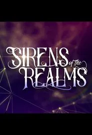 Sirens of the Realm tv show poster