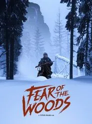 Fear of the Woods movie poster