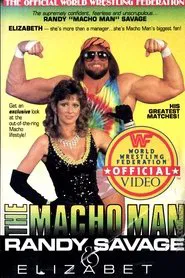 The Macho Man Randy Savage & Elizabeth movie poster