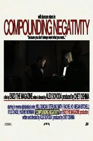 Compounding Negativity movie poster