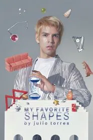 My Favorite Shapes by Julio Torres movie poster