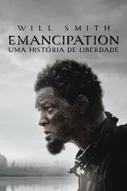 Poster do filme Emancipation - Uma História de Liberdade