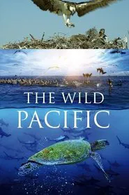 The Wild Pacific movie poster