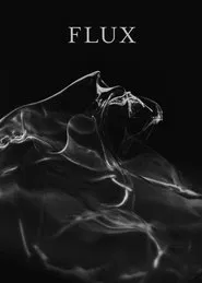 Flux movie poster