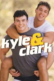 Kyle & Clark: Bareback movie poster