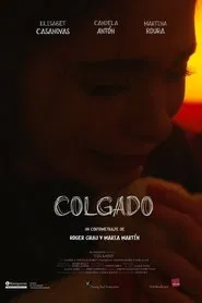 Colgado movie poster