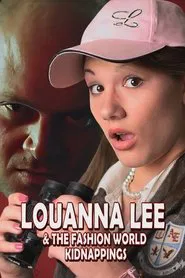 Louanna Lee and The Fashion World Kidnappings movie poster