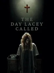 The Day Lacey Called movie poster