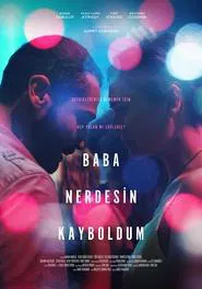 Baba Nerdesin Kayboldum movie poster