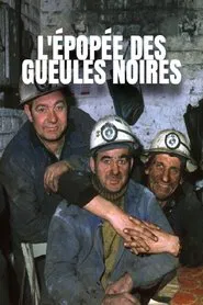L'Épopée des gueules noires movie poster