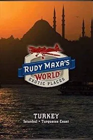Rudy Maxa's World Exotic Places: Turkey movie poster