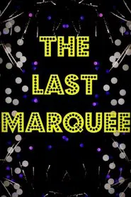 The Last Marquee movie poster