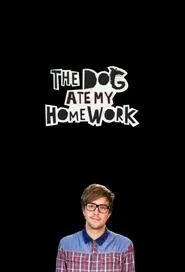 The Dog Ate My Homework tv show poster