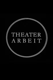 Theater Work - The Berliner Ensemble at 25 movie poster