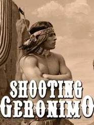 Shooting Geronimo movie poster