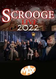Scrooge Live 2022 movie poster