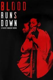 Blood Runs Down movie poster
