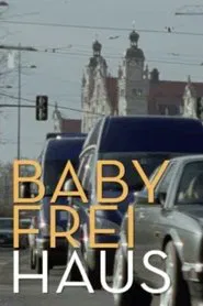 Baby frei Haus movie poster