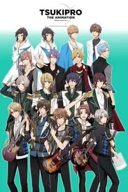 TsukiPro the Animation tv show poster