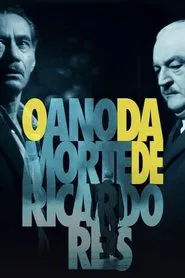 1936 - O Ano da Morte de Ricardo Reis tv show poster