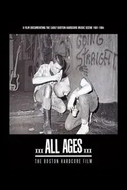 All Ages: The Boston Hardcore Film movie poster