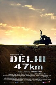 Delhi 47 km movie poster