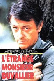 L'Étrange Monsieur Duvallier tv show poster
