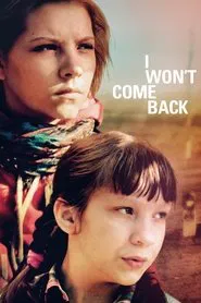 Poster do filme I Won't Come Back