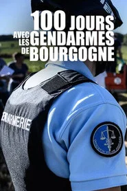 100 jours avec les gendarmes de Bourgogne tv show poster