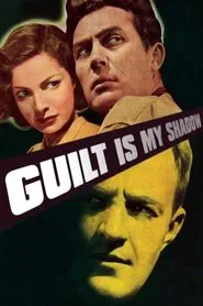 Guilt Is My Shadow movie poster