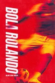 Poster da série Bola Rolando: Major League Soccer