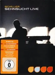 Schiller: Sehnsucht Live movie poster
