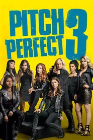 Pitch Perfect 3 movie poster