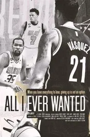 All I Ever Wanted movie poster