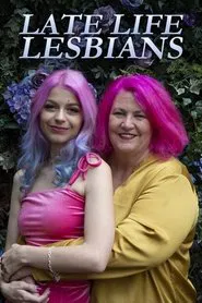 Late Life Lesbians movie poster