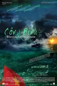 Công Binh, la longue nuit indochinoise movie poster