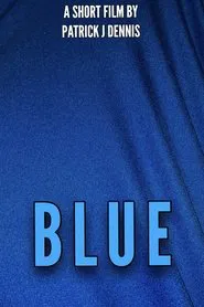 Poster do filme Blue (To You, and You Alone)