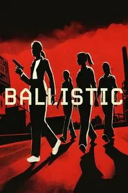 Ballistic movie poster