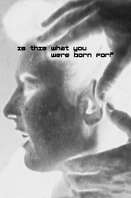 Poster do filme Is This What You Were Born For?