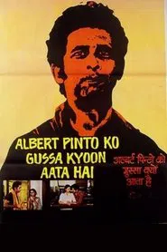 Albert Pinto Ko Gussa Kyoon Aata Hai movie poster