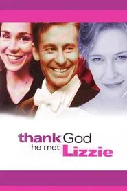Thank God He Met Lizzie movie poster