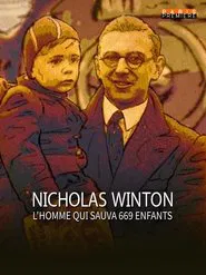 Nicholas Winton, l'homme qui sauva 669 enfants movie poster