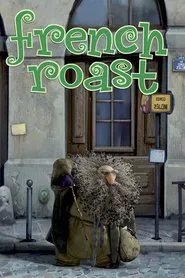 French Roast movie poster