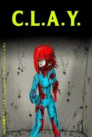 C.L.A.Y. movie poster