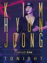 KIM HYUN JOONG Premium Live "TONIGHT" movie poster