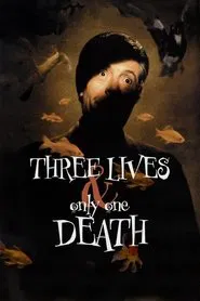 Three Lives and Only One Death movie poster