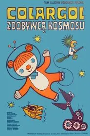 Colargol zdobywcą kosmosu movie poster