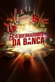 Poster da série Os Quebradores da Banca