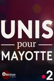 Unis pour Mayotte movie poster