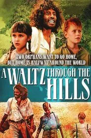 A Waltz Through the Hills movie poster